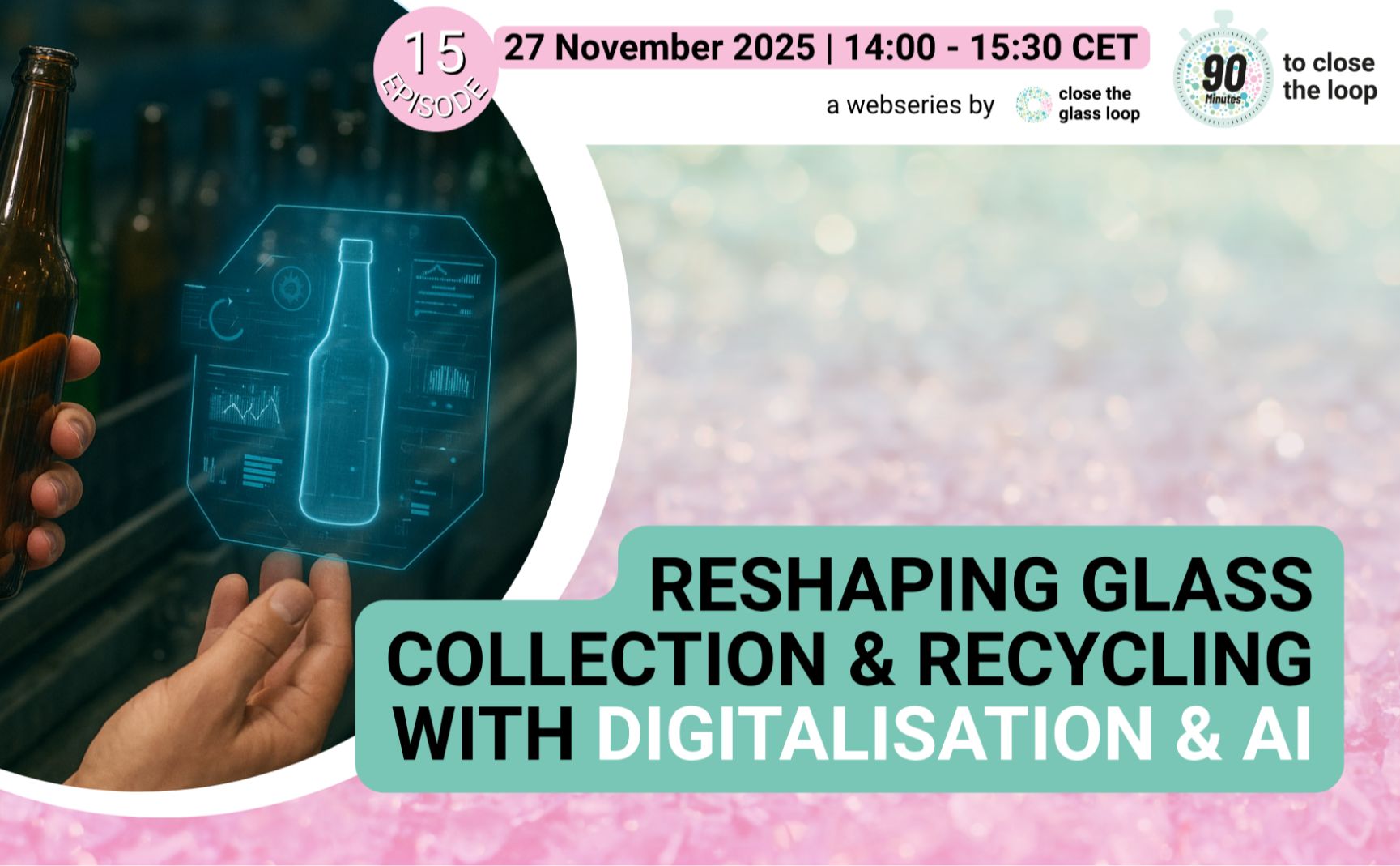 Reshaping Glass Collection & Recycling with Digitalisation & AI